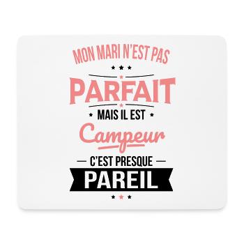Mon mari n'est pas parfait mais il est campeur - Tapis de souris (format paysage) - blanc - Devant