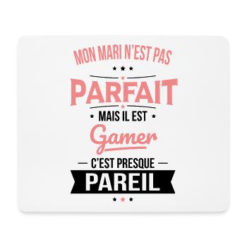 Mon mari n'est pas parfait mais il est gamer - Tapis de souris (format paysage) - blanc - Devant