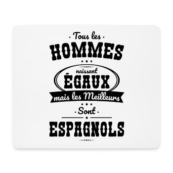 Hommes égaux les meilleurs sont Espagnols - Tapis de souris (format paysage) - blanc - Devant