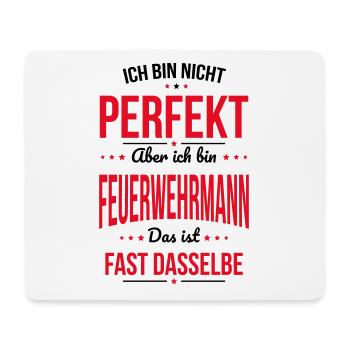 I'm not perfect, but I'm a firefighter - Mouse Pad (horizontal) - white - Front