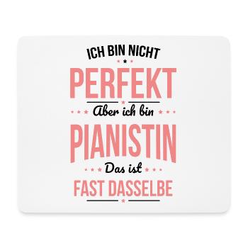 I'm not perfect, but I'm a pianist - Mouse Pad (horizontal) - white - Front