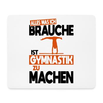 All I need is to do gymnastics - Mouse Pad (horizontal) - white - Front