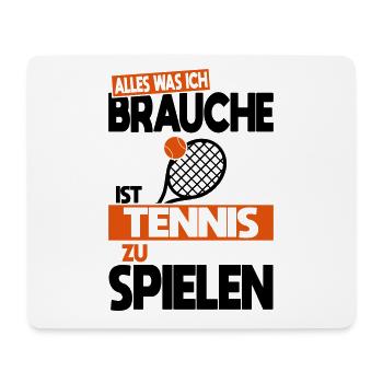 Tout ce dont j’ai besoin, c’est de jouer au tennis - Tapis de souris (format paysage) - blanc - Devant