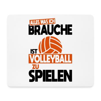 All I need is to play volleyball - Mouse Pad (horizontal) - white - Front
