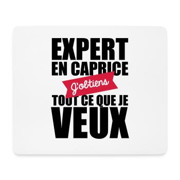 expert en caprice j'obtiens tout ce que je veux - Tapis de souris (format paysage) - blanc - Devant
