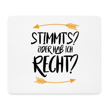 Stimmt s oder hab ich recht - Mousepad (Querformat) - Weiß - Vorne