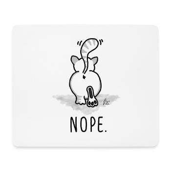 Nope - a beautiful cat's back can also... - Mouse Pad (horizontal) - white - Front