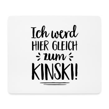 ICH WERD HIER GLEICH ZUM KINSKI! BY SUBGIRL - Mousepad (Querformat) - Weiß - Vorne