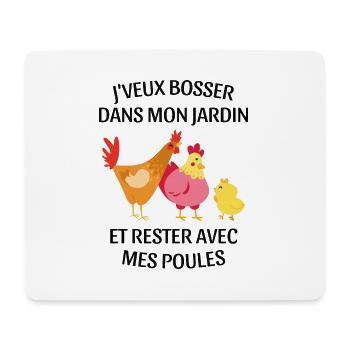 J'veux bosser dans mon jardin avec mes poules - Tapis de souris (format paysage) - blanc - Devant