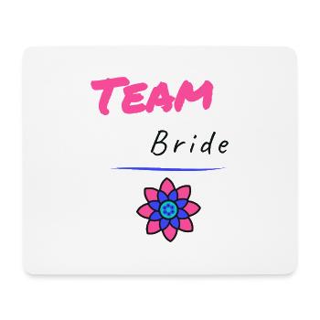 Bachelorette party. BRIDE. TEAM. TEAM MARIEE. BRIDE-TO-BE - Mouse Pad (horizontal) - white - Front