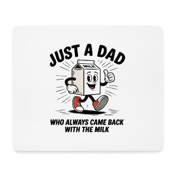 Juste un papa qui revenait toujours avec le lait - Tapis de souris (format paysage) - blanc - Devant