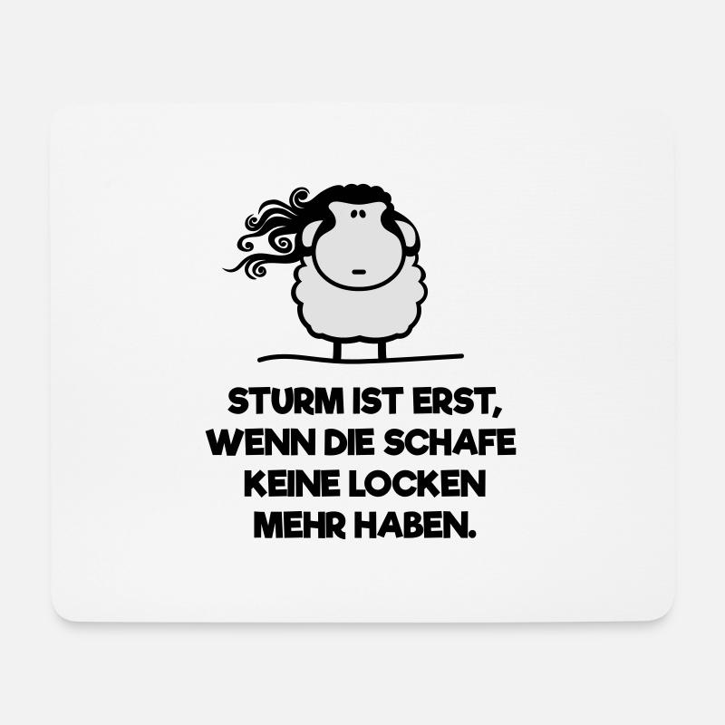 Sturm ist erst wenn Schafe keine Locken Spruch - Mousepad (Querformat) - Weiß