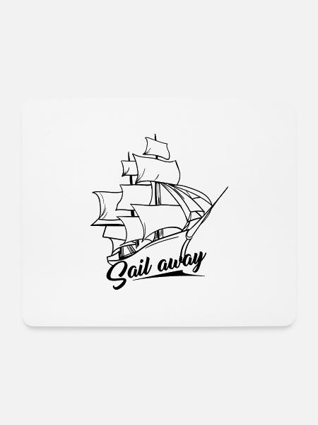 sail away - Segelschiff - Sailing - Mousepad (Querformat) - Weiß