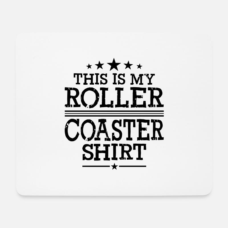 This is my Roller Coaster Shirt - Mousepad (Querformat) - Weiß