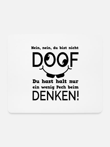 Nein nein du bist nicht doof - Mousepad (Querformat) - Weiß