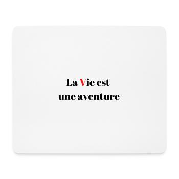 La Vie est une aventure - Tapis de souris (format paysage) - blanc - Devant