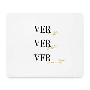 Verliebt, verlobt, verheiratet - Mousepad (Querformat) - Weiß - Vorne