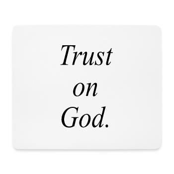 Trust on God - Mouse Pad (horizontal) - white - Front