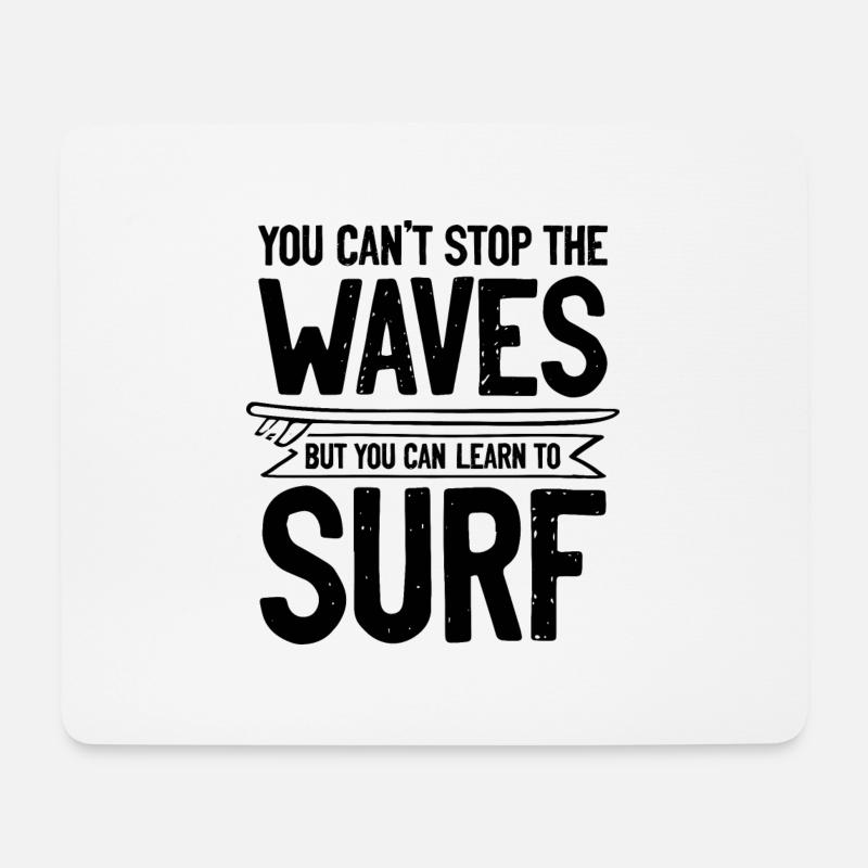 Surfer Surf spruch - Mousepad (Querformat) - Weiß