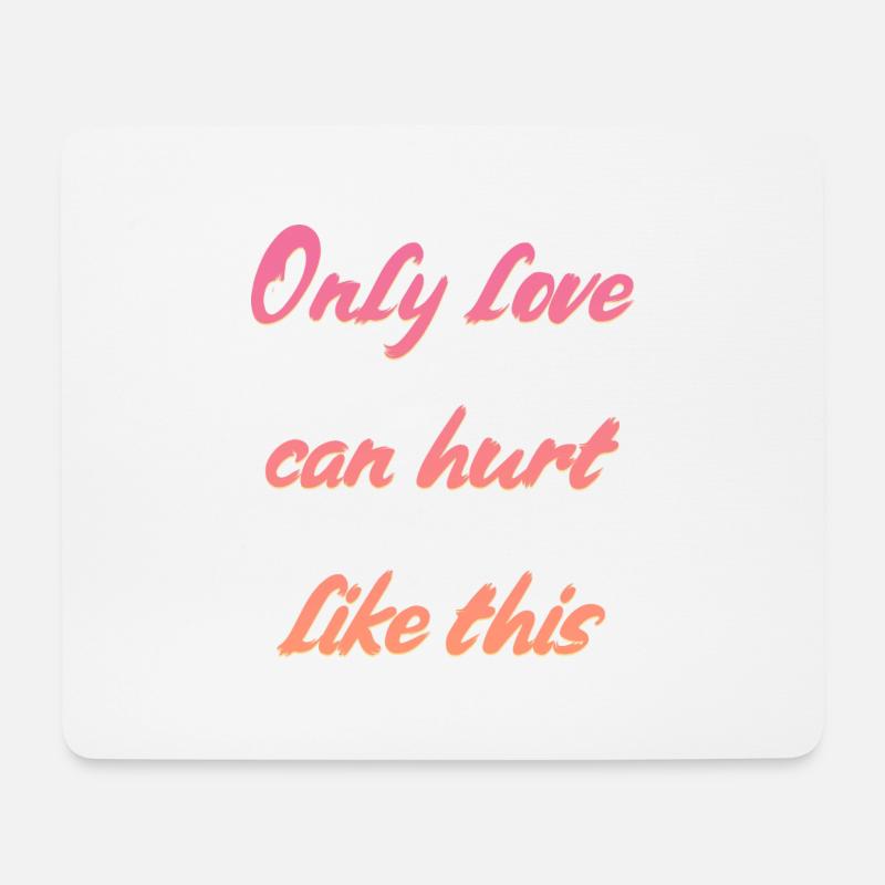 Liebe Spruch - Mousepad (Querformat) - Weiß