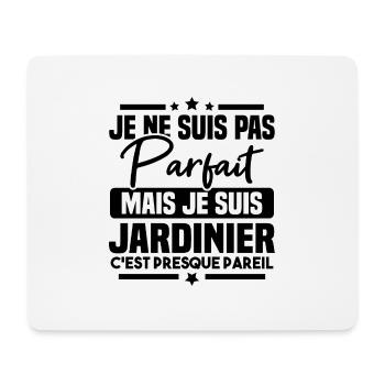 Pas parfait mais je suis jardinier - Tapis de souris (format paysage) - blanc - Devant