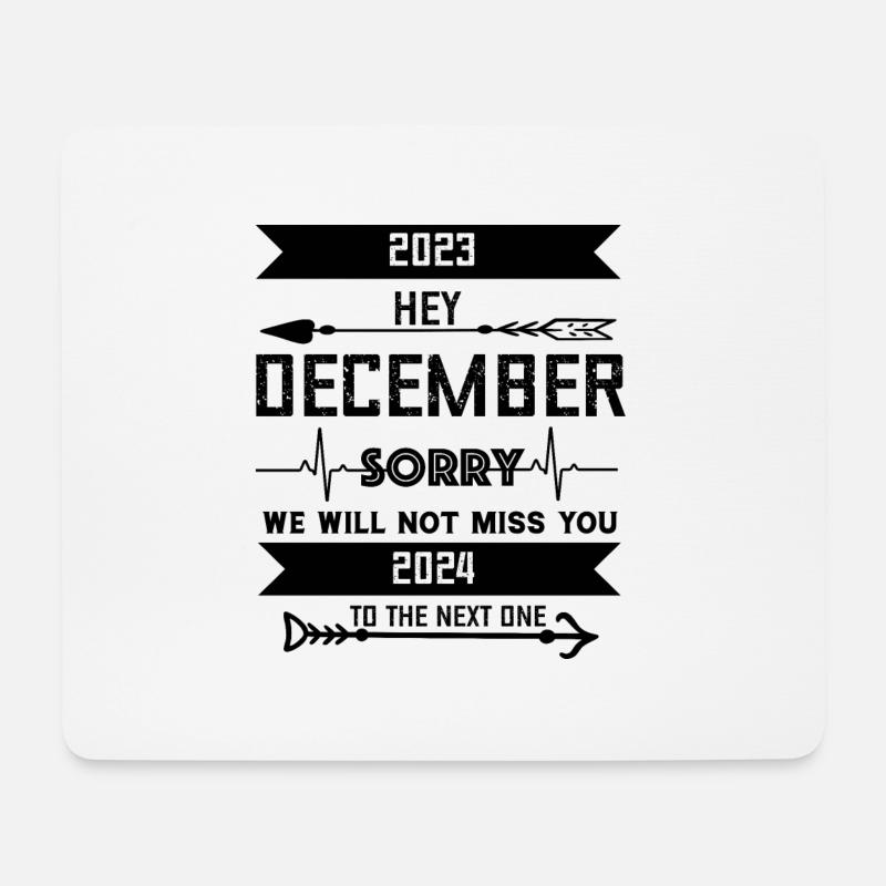 DEZEMBER tut uns leid, wir werden dich nicht vermissen - Mousepad (Querformat) - Weiß