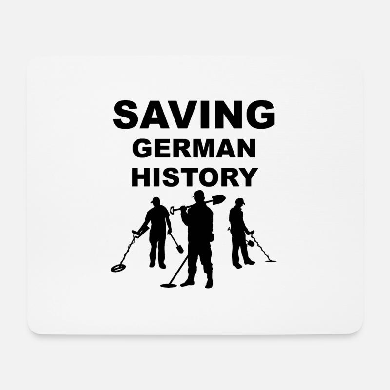 Saving German History Sondeln und Schatzsuche - Mousepad (Querformat) - Weiß