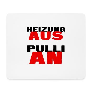Energie sparen / Heizung runter Heizkosten sparen - Mousepad (Querformat) - Weiß - Vorne