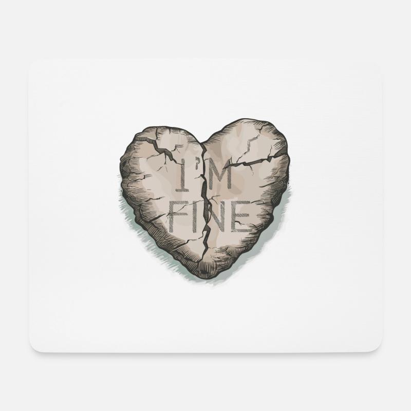 BROKEN HEART HEARTBREAK HEARTBROKEN I'm Fine - Mousepad (Querformat) - Weiß