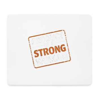 Product Of A Strong Woman 13 - Mousepad (Querformat) - Weiß - Vorne