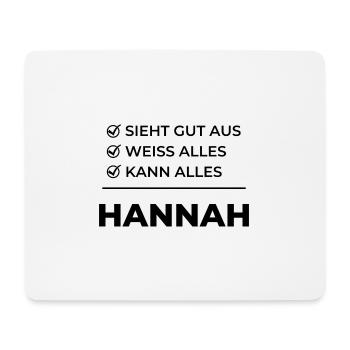Hannah Geschenk Lustiger Spruch Sieht Gut Aus - Mousepad (Querformat) - Weiß - Vorne