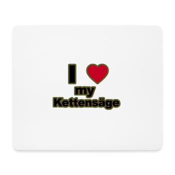 Love my Kettensäge schwarz - Mousepad (Querformat) - Weiß - Vorne