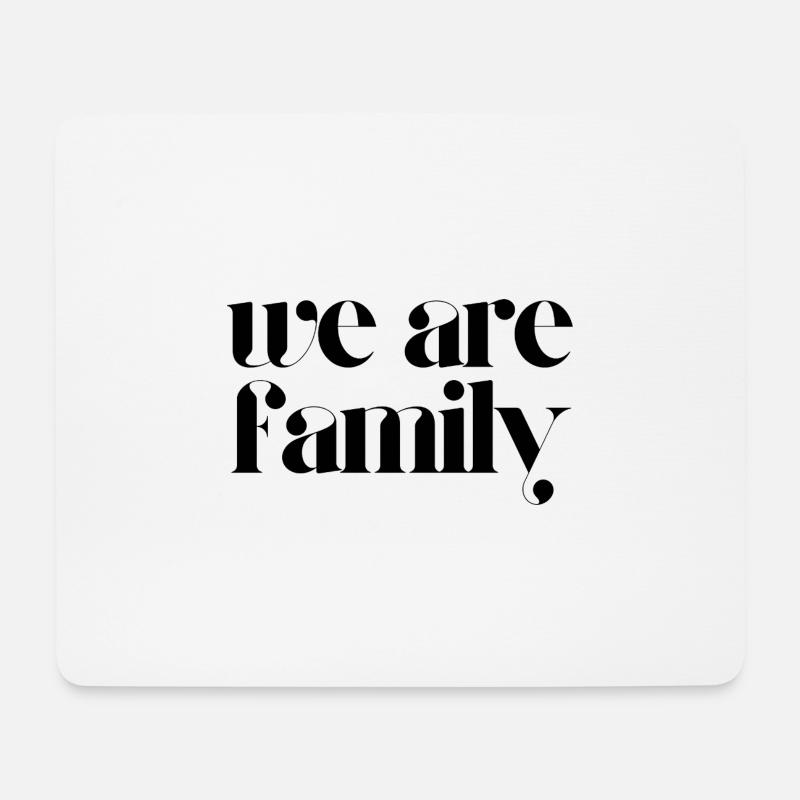 we are family - Mouse Pad (horizontal) - white