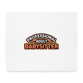Professional Adult Babysitter 7 - Mousepad (Querformat) - Weiß - Vorne