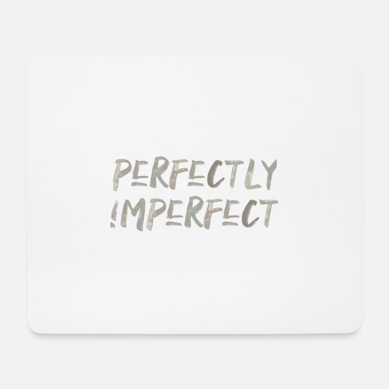 perfectly imperfect Englisch Spruch Perfekt - Mousepad (Querformat) - Weiß