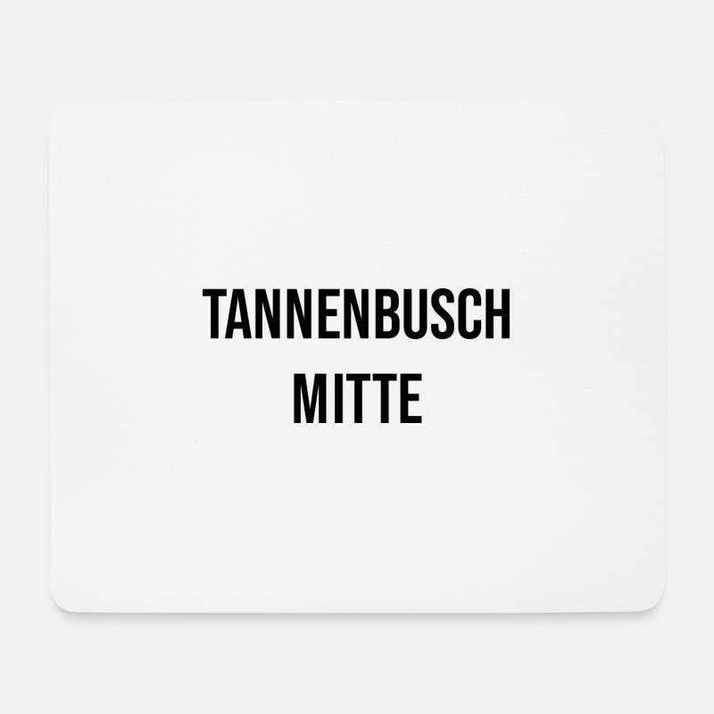 Tannenbusch Mitte - Mousepad (Querformat) - Weiß