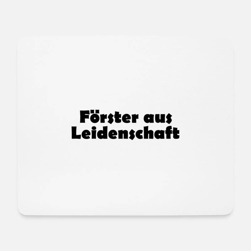 Förster aus Leidenschaft - Mousepad (Querformat) - Weiß