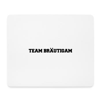 Team Bräutigam - Mousepad (Querformat) - Weiß - Vorne