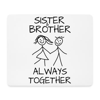 Brother and sister siblings best friends - Mouse Pad (horizontal) - white - Front