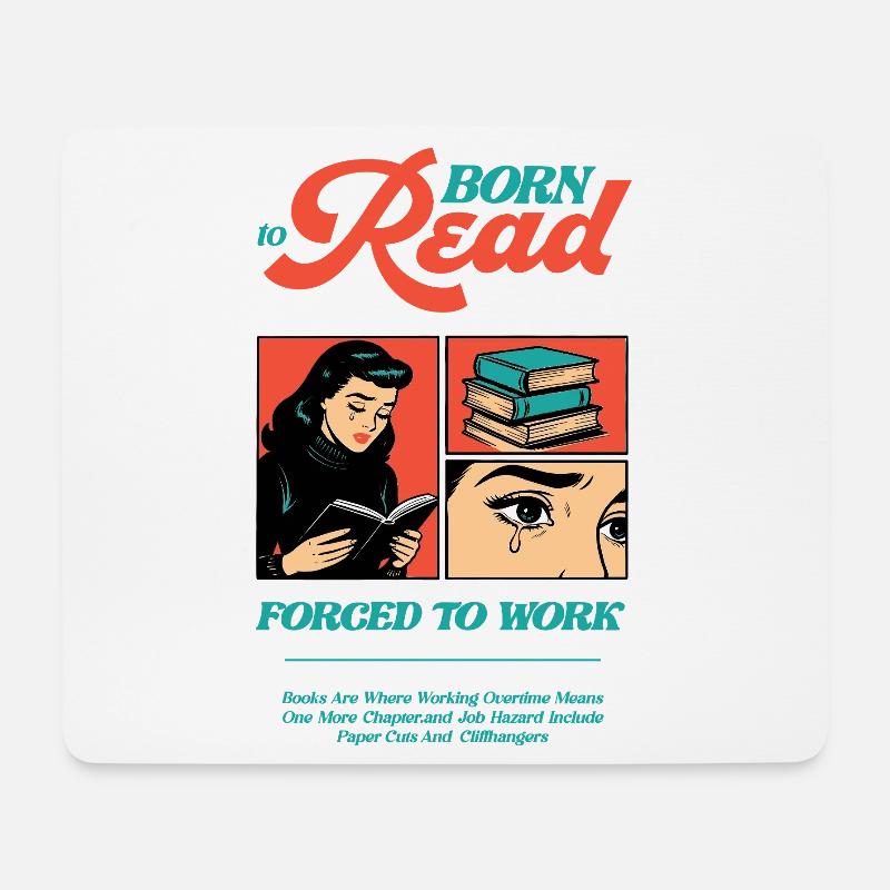Born To Read Forced to Work - Mouse Pad (horizontal) - white