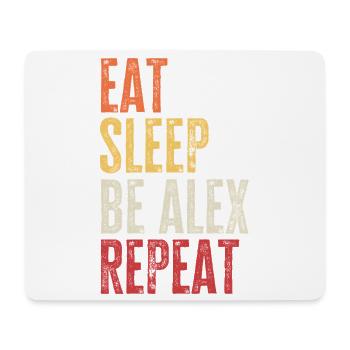 Eat Sleep Be Alex Repeat Retro Name - Mouse Pad (horizontal) - white - Front