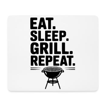 Eat. Sleep. Grill. Repeat. - Mouse Pad (horizontal) - white - Front