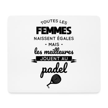 Femmes naissent égales meilleures padel cadeau - Tapis de souris (format paysage) - blanc - Devant