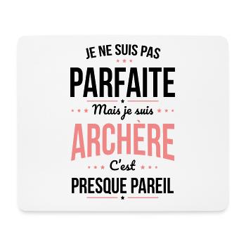 Je ne suis pas parfaite mais je suis archère - Tapis de souris (format paysage) - blanc - Devant