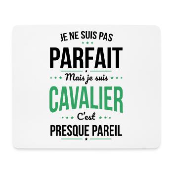 Pas parfait mais cavalier c'est presque pareil - Tapis de souris (format paysage) - blanc - Devant