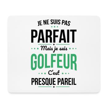 Golf - Je ne suis pas parfait mais je suis golfeur - Tapis de souris (format paysage) - blanc - Devant