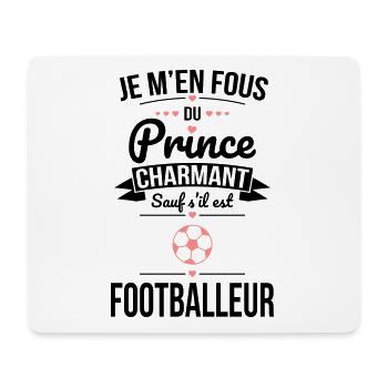 Fous du prince charmant sauf s'il est footballeur - Tapis de souris (format paysage) - blanc - Devant