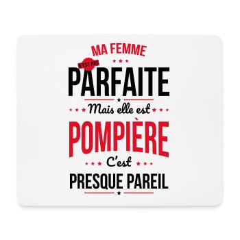Ma femme n'est pas parfaite mais elle est pompière - Tapis de souris (format paysage) - blanc - Devant