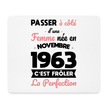 Anniversaire 60 ans - Née en Novembre 1963 - Tapis de souris (format paysage) - blanc - Devant
