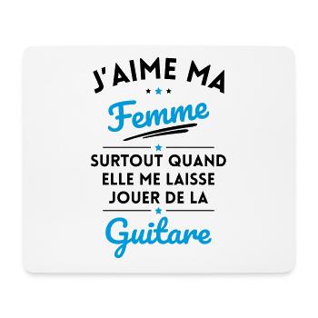 J'aime ma femme quand me laisse jouer Guitare - Tapis de souris (format paysage) - blanc - Devant